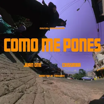 Como Me Pones by Juan One