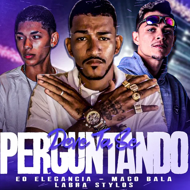 Deve Ta Se Perguntando (feat. EO Elegância)