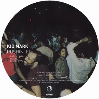 Pushin' EP by Kid Mark