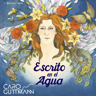 ESCRITO EN EL AGUA by Caro Guttmann