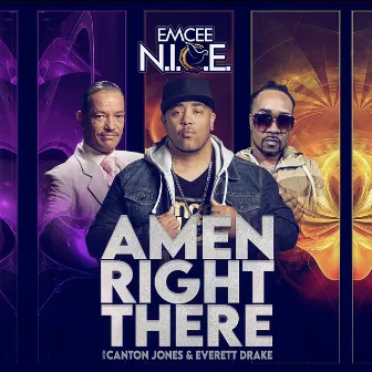 Amen Right There by Emcee N.I.C.E.