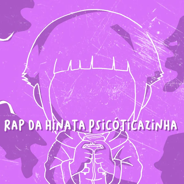 Rap da Hinata Psicóticazinha