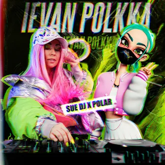 Ievan Polkka by Sue DJ