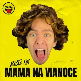 Mama Na Vianoce by Basta Fix