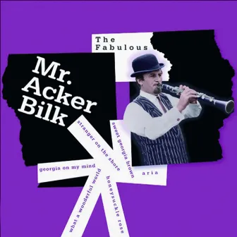 The Fabulous Mr. Acker Bilk by Acker Bilk