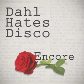 Encore by Dahl Hates Disco