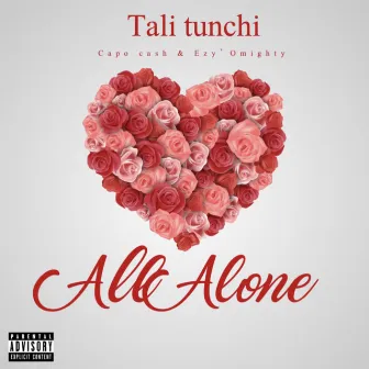 All Alone by Tali Tunchi