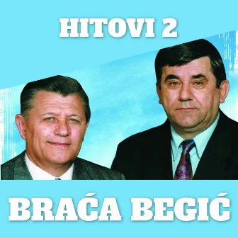 Hitovi 2 by Braca Begic