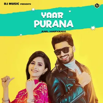 Yaar Purana by Anil Haryanvi