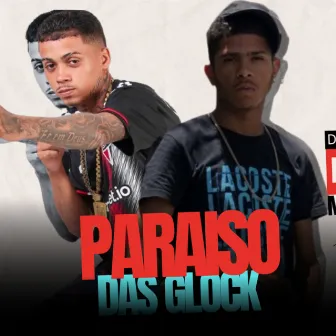 Paraíso das Glock by Dallas do Recife