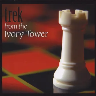 From The Ivory Tower by Trek