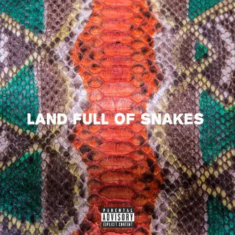 Land Full of Snakes by Luke Von