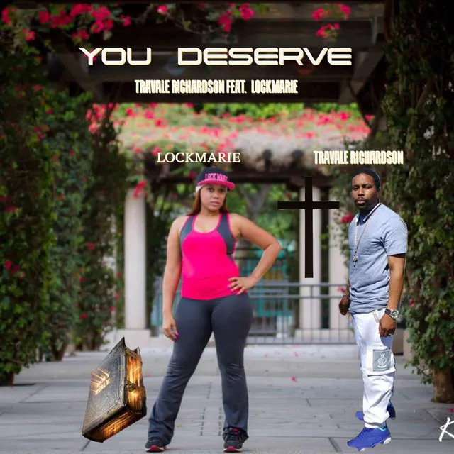 You Deserve