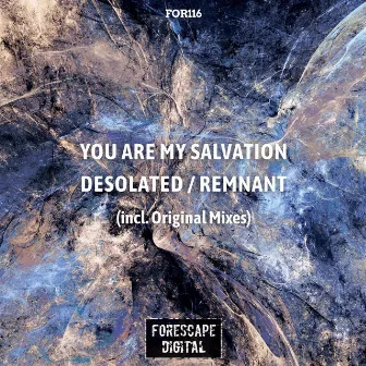 Remnant by You Are My Salvation