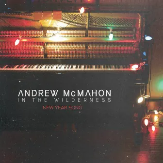 New Year Song by Andrew McMahon in the Wilderness