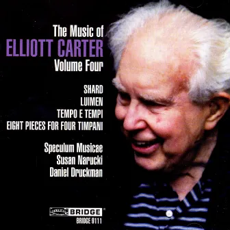 Music of Elliott Carter, Vol. 4 by Elliott Carter