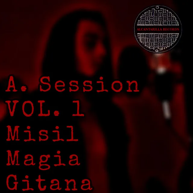 A.Session, Vol.1: Magia Gitana