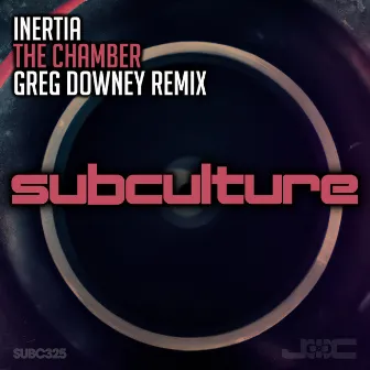 The Chamber (Greg Downey Remix) by Inertia