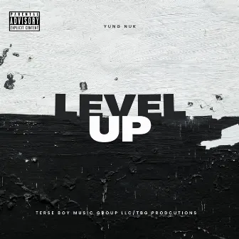 Level Up by Yung Nuk