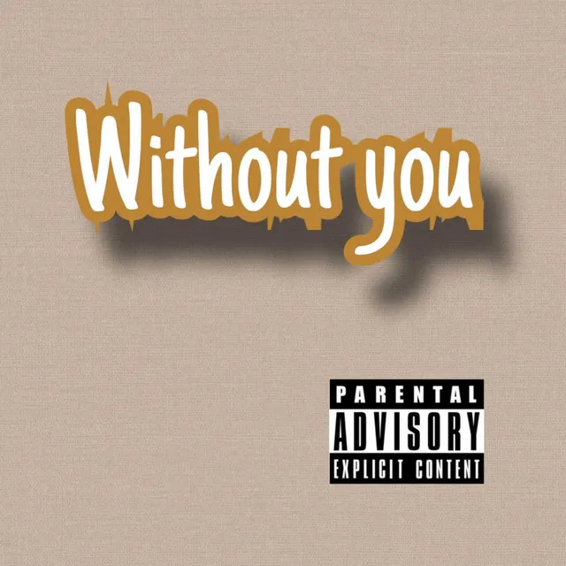 Without You