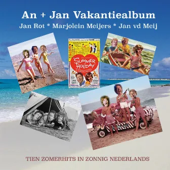 An + Jan Vakantiealbum by Marjolein Meijers