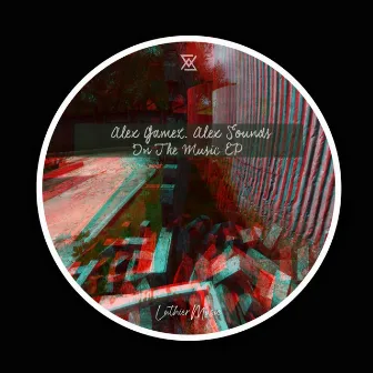 In The Music EP by Alex Gámez