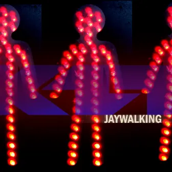 Jaywalking by K1T