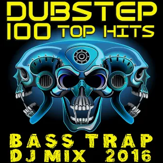 Dubstep 100 Top Hits Bass Trap DJ Mix 2016 by Dubstep Doc