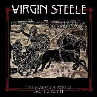 The House Of Atreus Act I & Act II by Virgin Steele