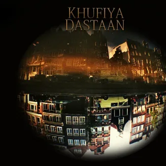 Khufiya Dastaan by Parvaaz