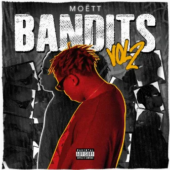 BANDITS, VOL. 2 by MOËTT