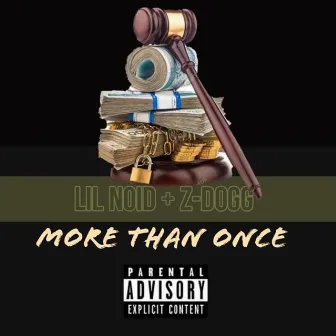 More Then Once by Z-Dogg