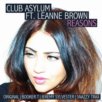 Reasons (feat. Leanne Brown) by Club Asylum