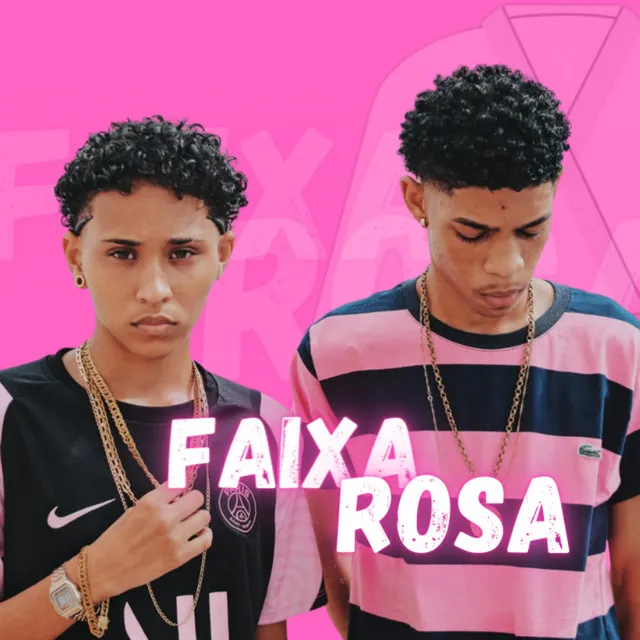 Faixa Rosa