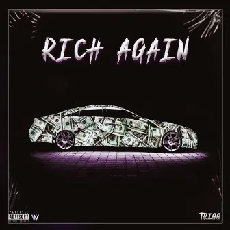 Rich Again by Trigg