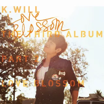 The 3rd Album Part.2 'Love Blossom' by K.Will