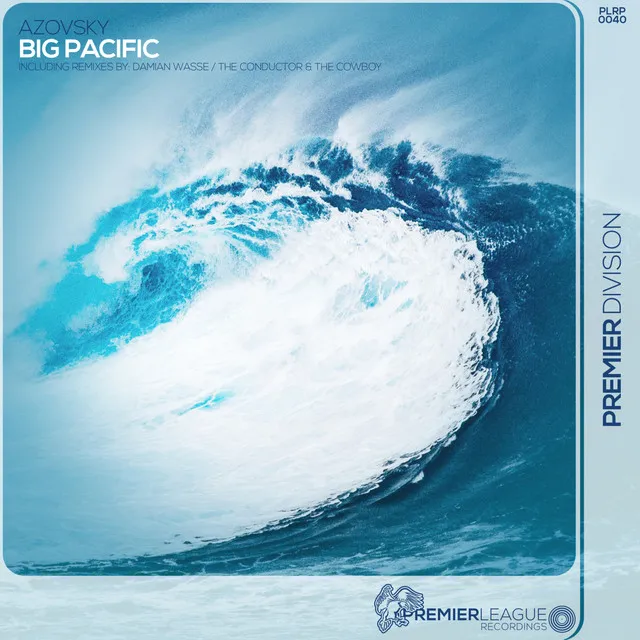 Big Pacific - Damian Wasse Extended Remix