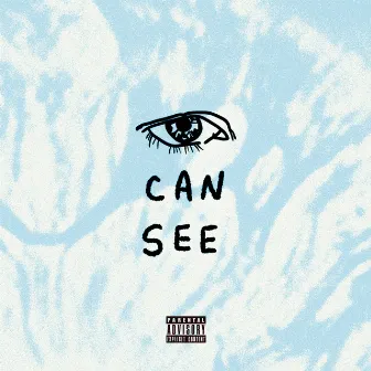 Eye Can See by Tristan Wells