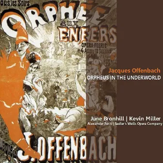 Offenbach: Orpheus in the Underworld by Kevin Miller