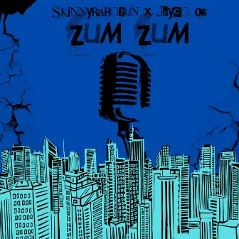 Zum Zum by Skinnyrarogun