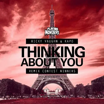 Thinking About You (Remix Contest Winners - PWM) by Kapo