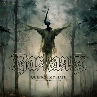 Quench My Hate by Darkane