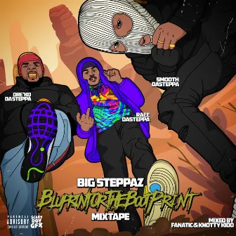 Bluprint Or The Bootprint Mixtape by Big Steppaz