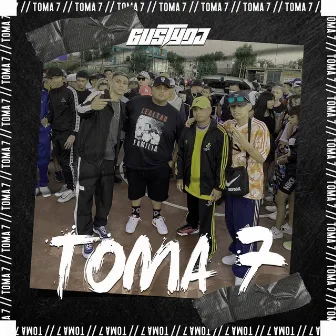 Toma 7 by R Jota