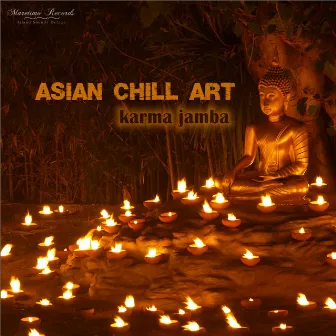 Karma Jamba by Asian Chill Art