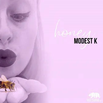 Honey by Modest K