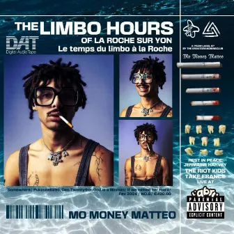 LIMBO HOURS by Mo Money Matteo