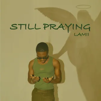 Still Praying by Lamii