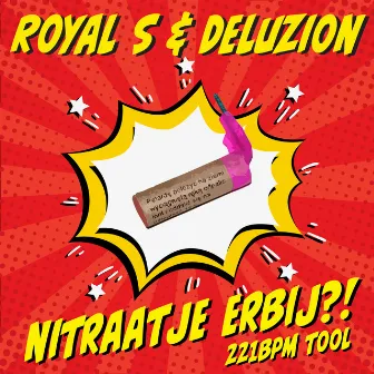 Nitraatje Erbij?! by Royal S