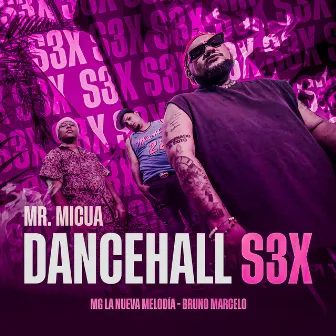 Dancehall S3x by Bruno Marcelo